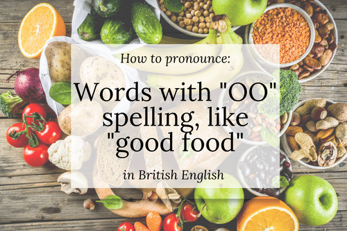 How to pronounce words with “OO” spelling